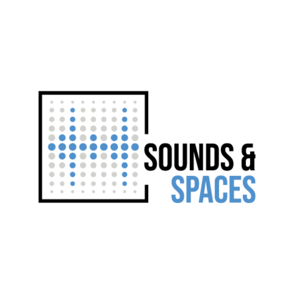 Sounds and Spaces