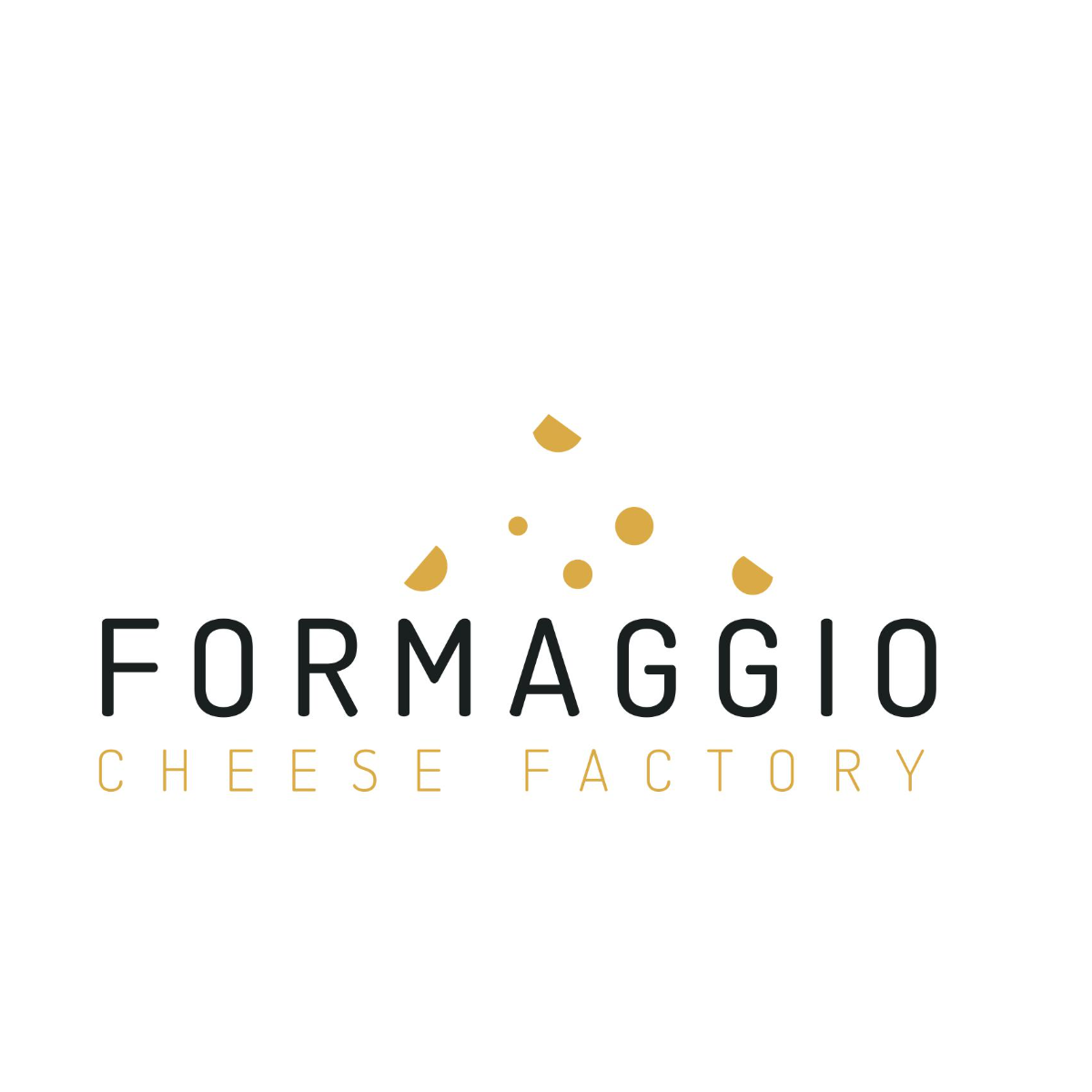 Formaggio Cheese Factory